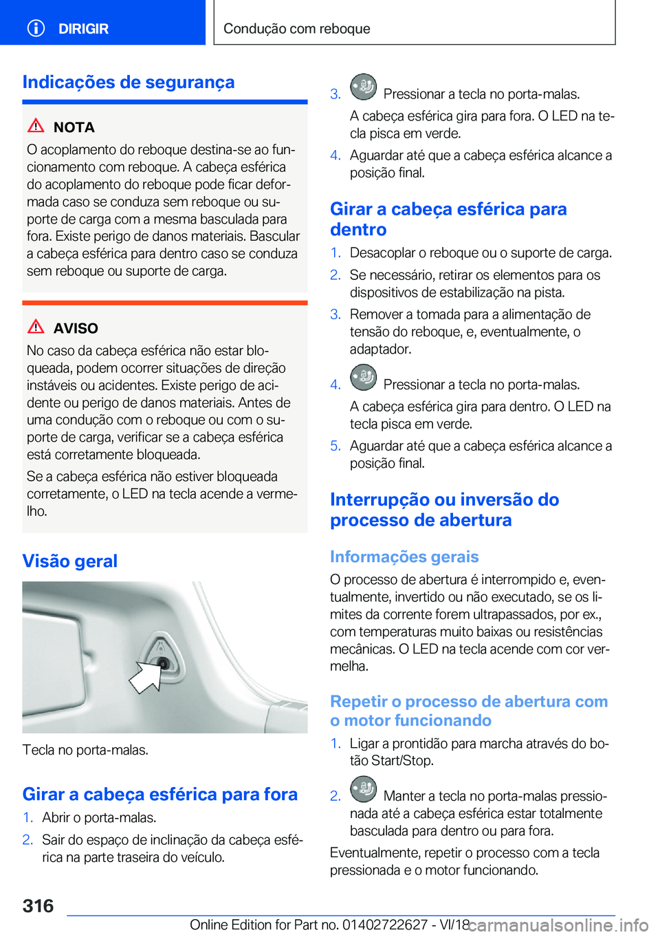 BMW 5 SERIES 2019  Manual do condutor (in Portuguese) �I�n�d�i�c�a�