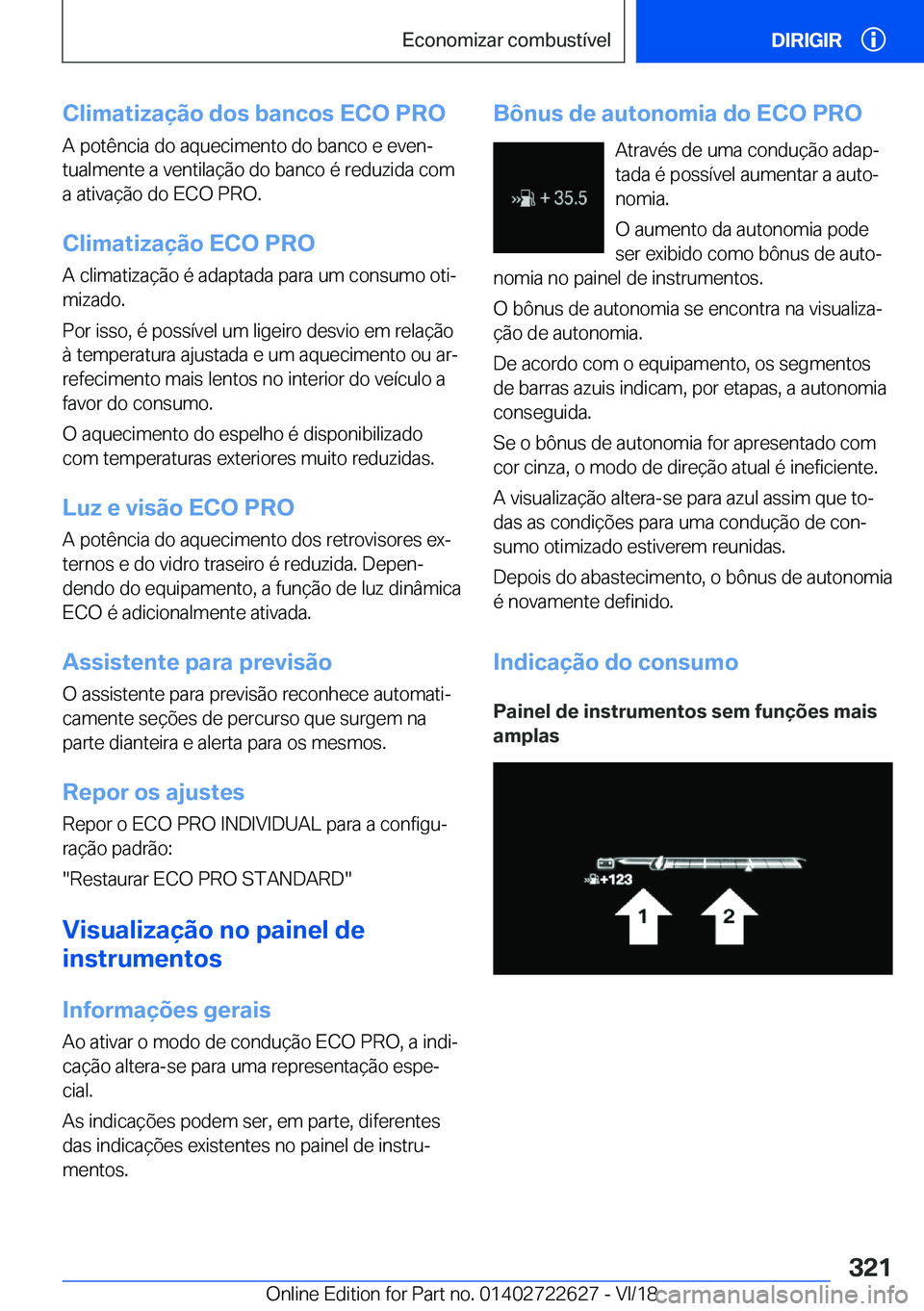 BMW 5 SERIES 2019  Manual do condutor (in Portuguese) �C�l�i�m�a�t�i�z�a�