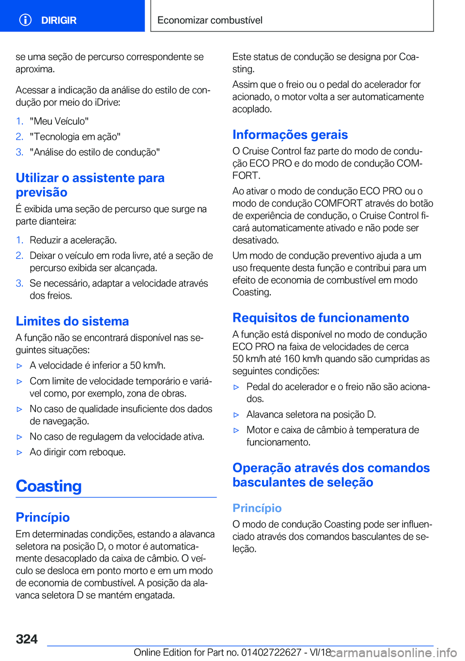 BMW 5 SERIES 2019  Manual do condutor (in Portuguese) �s�e��u�m�a��s�e�