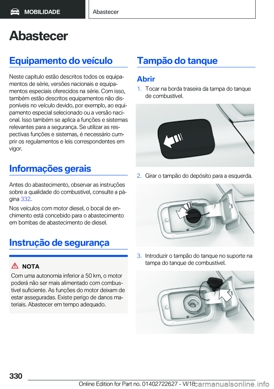 BMW 5 SERIES 2019  Manual do condutor (in Portuguese) �A�b�a�s�t�e�c�e�r�E�q�u�i�p�a�m�e�n�t�o��d�o��v�e�