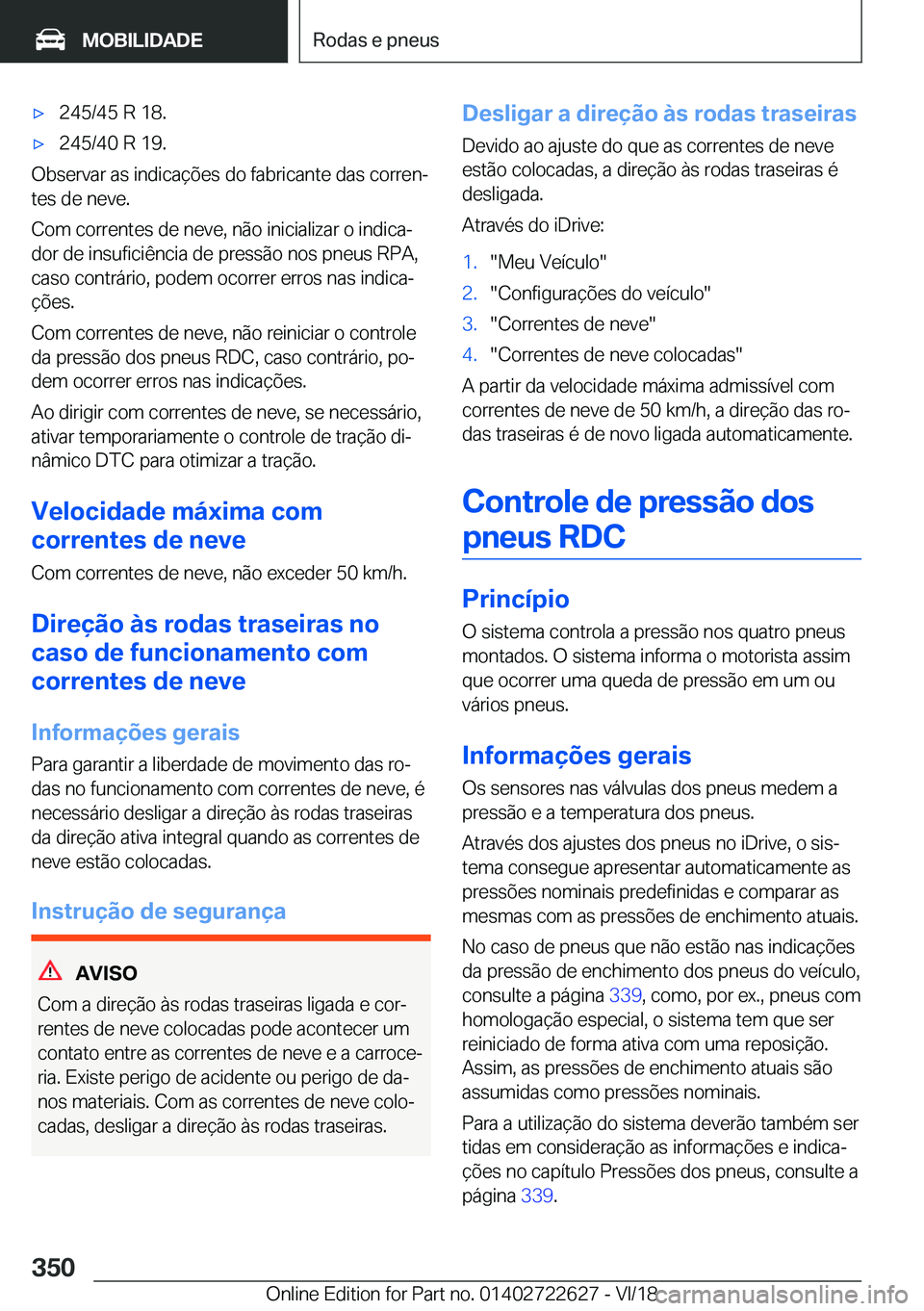 BMW 5 SERIES 2019  Manual do condutor (in Portuguese) x�2�4�5�/�4�5��R��1�8�.x�2�4�5�/�4�0��R��1�9�.
�O�b�s�e�r�v�a�r��a�s��i�n�d�i�c�a�