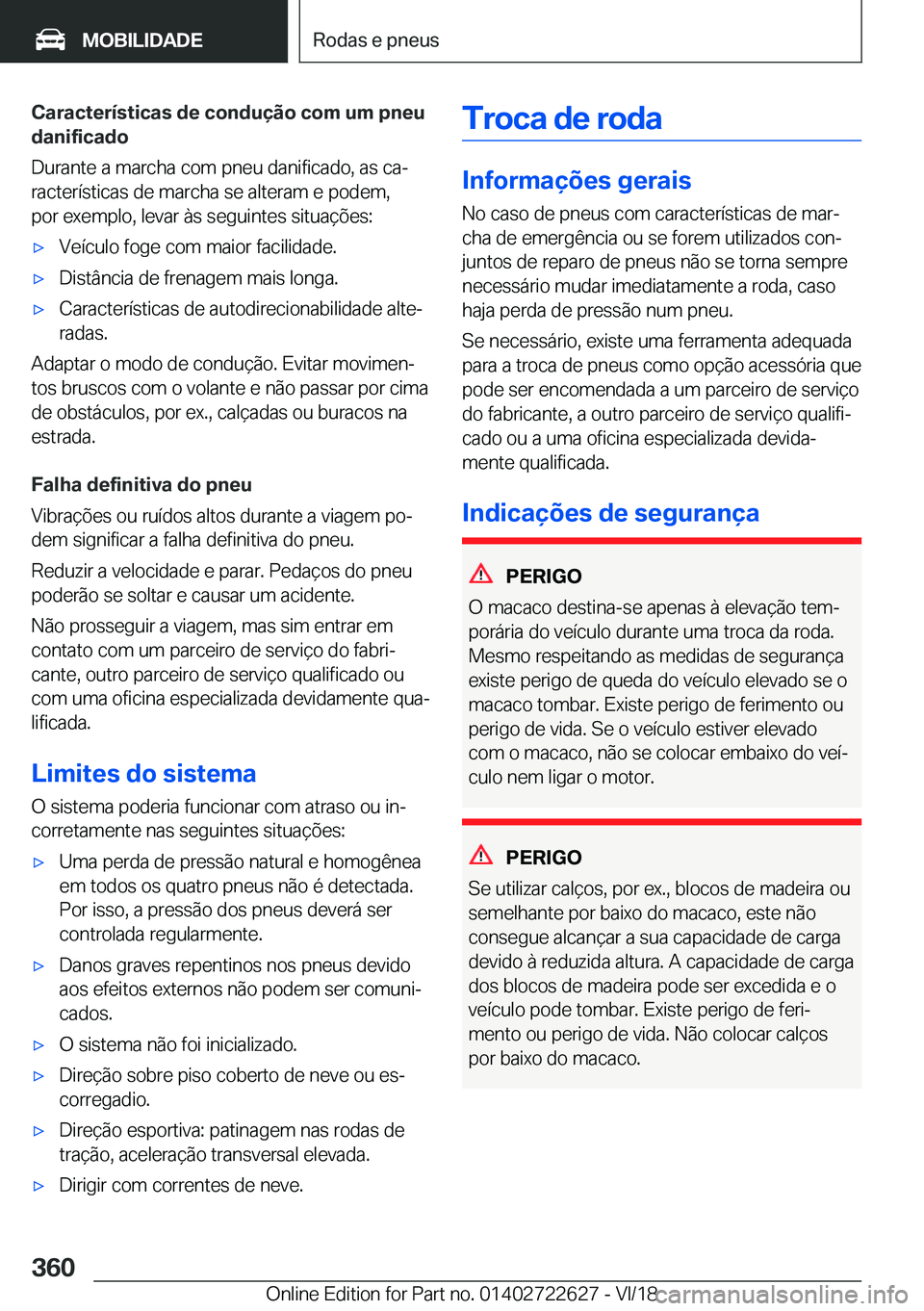 BMW 5 SERIES 2019  Manual do condutor (in Portuguese) �C�a�r�a�c�t�e�r�
