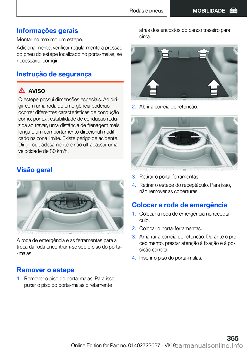 BMW 5 SERIES 2019  Manual do condutor (in Portuguese) �I�n�f�o�r�m�a�