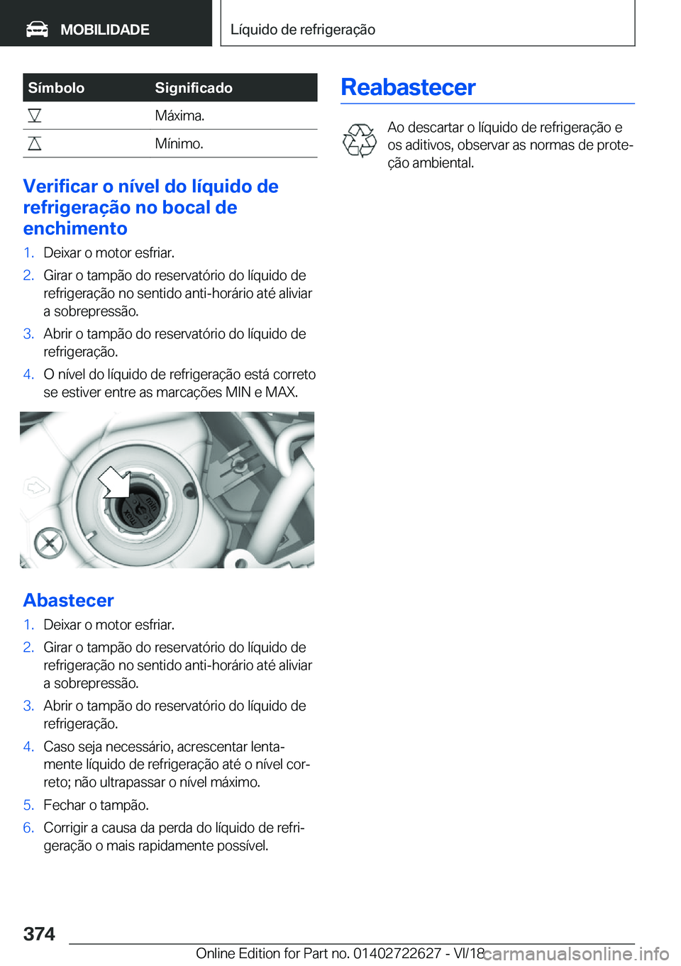 BMW 5 SERIES 2019  Manual do condutor (in Portuguese) �S�