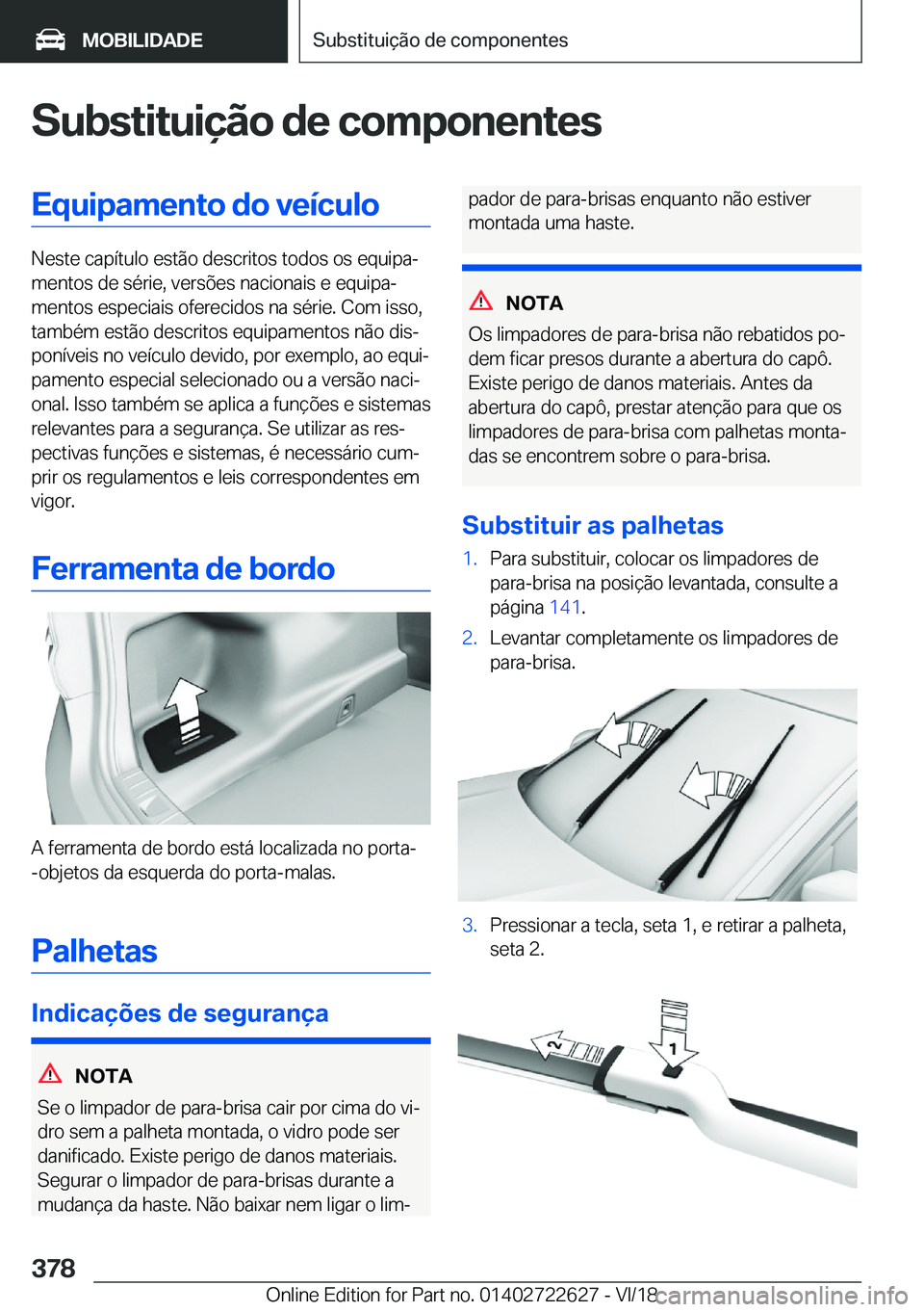 BMW 5 SERIES 2019  Manual do condutor (in Portuguese) �S�u�b�s�t�i�t�u�i�