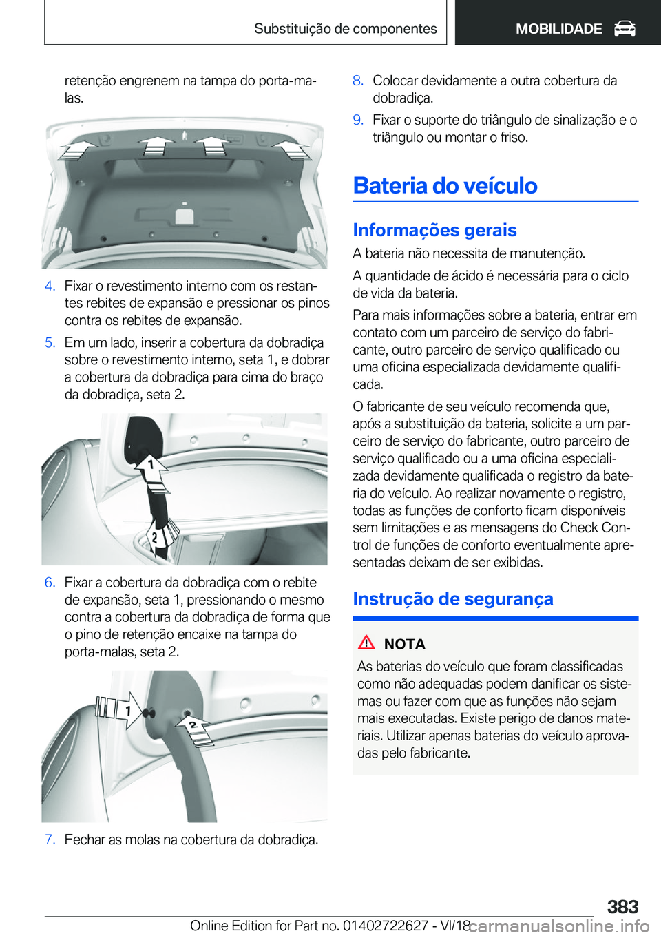 BMW 5 SERIES 2019  Manual do condutor (in Portuguese) �r�e�t�e�n�