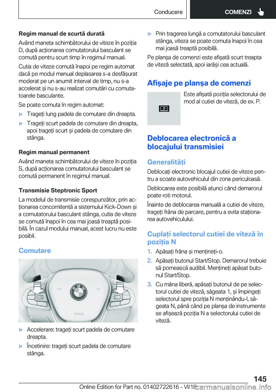BMW 5 SERIES 2019  Ghiduri De Utilizare (in Romanian) �R�e�g�i�m��m�a�n�u�a�l��d�e��s�c�u�r�t�ă��d�u�r�a�t�ă
�A�v�