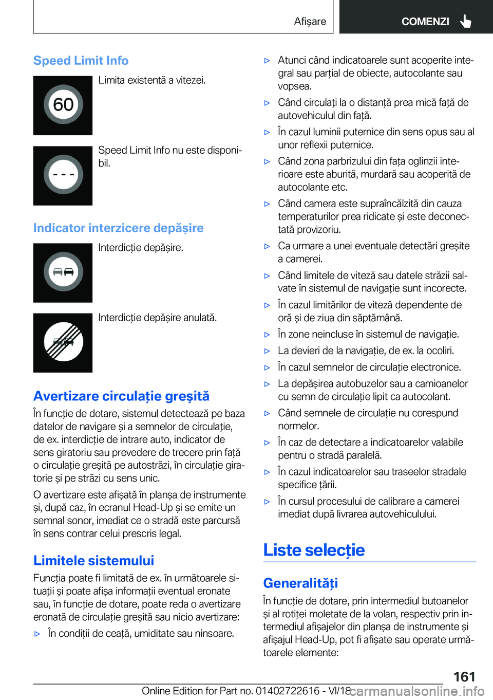 BMW 5 SERIES 2019  Ghiduri De Utilizare (in Romanian) �S�p�e�e�d��L�i�m�i�t��I�n�f�o�L�i�m�i�t�a��e�x�i�s�t�e�n�t�