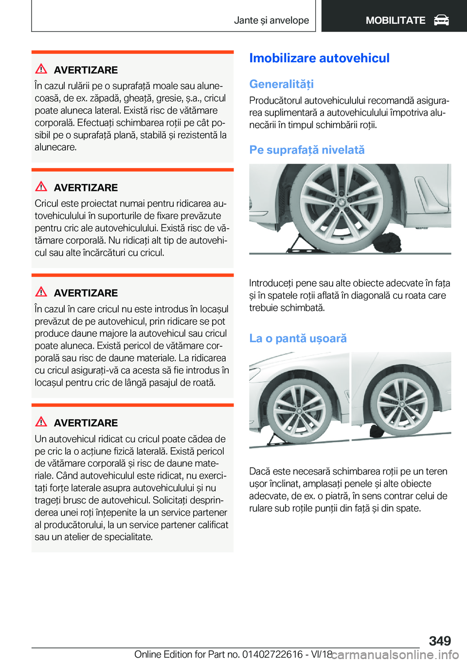 BMW 5 SERIES 2019  Ghiduri De Utilizare (in Romanian) �A�V�E�R�T�I�Z�A�R�E
�