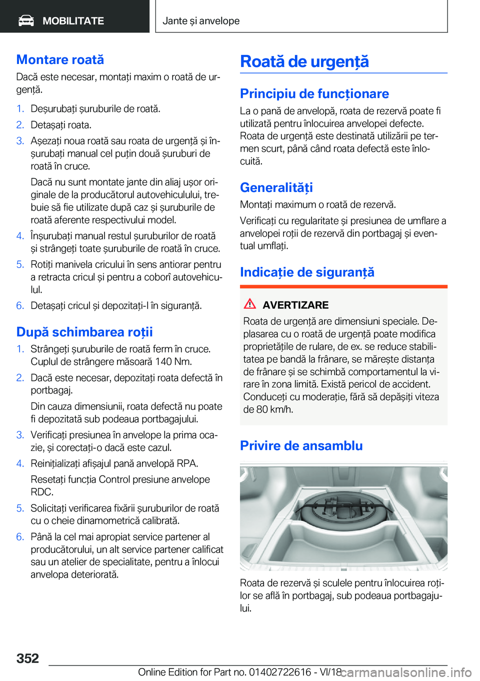 BMW 5 SERIES 2019  Ghiduri De Utilizare (in Romanian) �M�o�n�t�a�r�e��r�o�a�t�ă�D�a�c�
