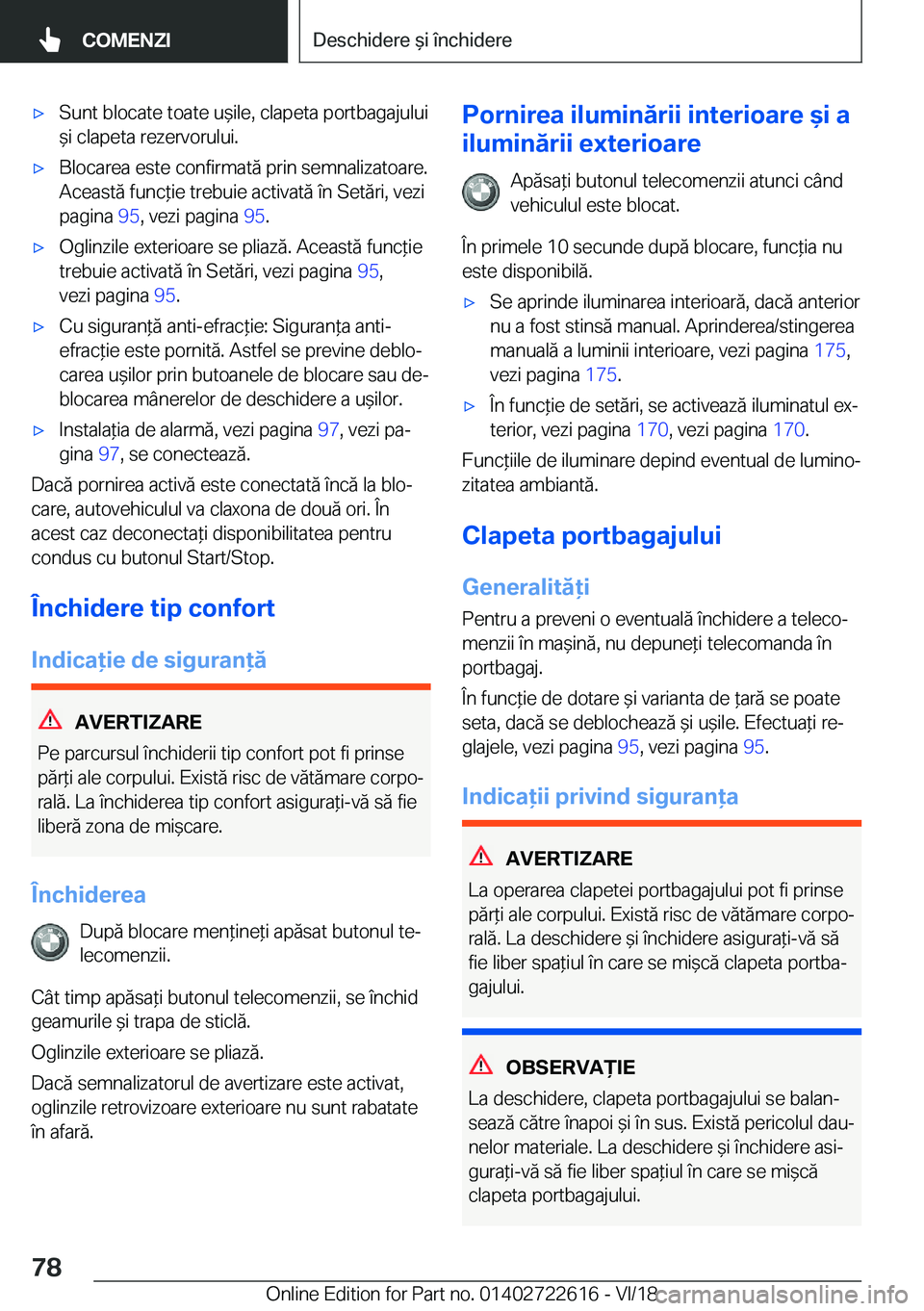 BMW 5 SERIES 2019  Ghiduri De Utilizare (in Romanian) 'x�S�u�n�t��b�l�o�c�a�t�e��t�o�a�t�e��u&�i�l�e�,��c�l�a�p�e�t�a��p�o�r�t�b�a�g�a�j�u�l�u�i
&�i��c�l�a�p�e�t�a��r�e�z�e�r�v�o�r�u�l�u�i�.'x�B�l�o�c�a�r�e�a��e�s�t�e��c�o�n�f�i�r�m�a�