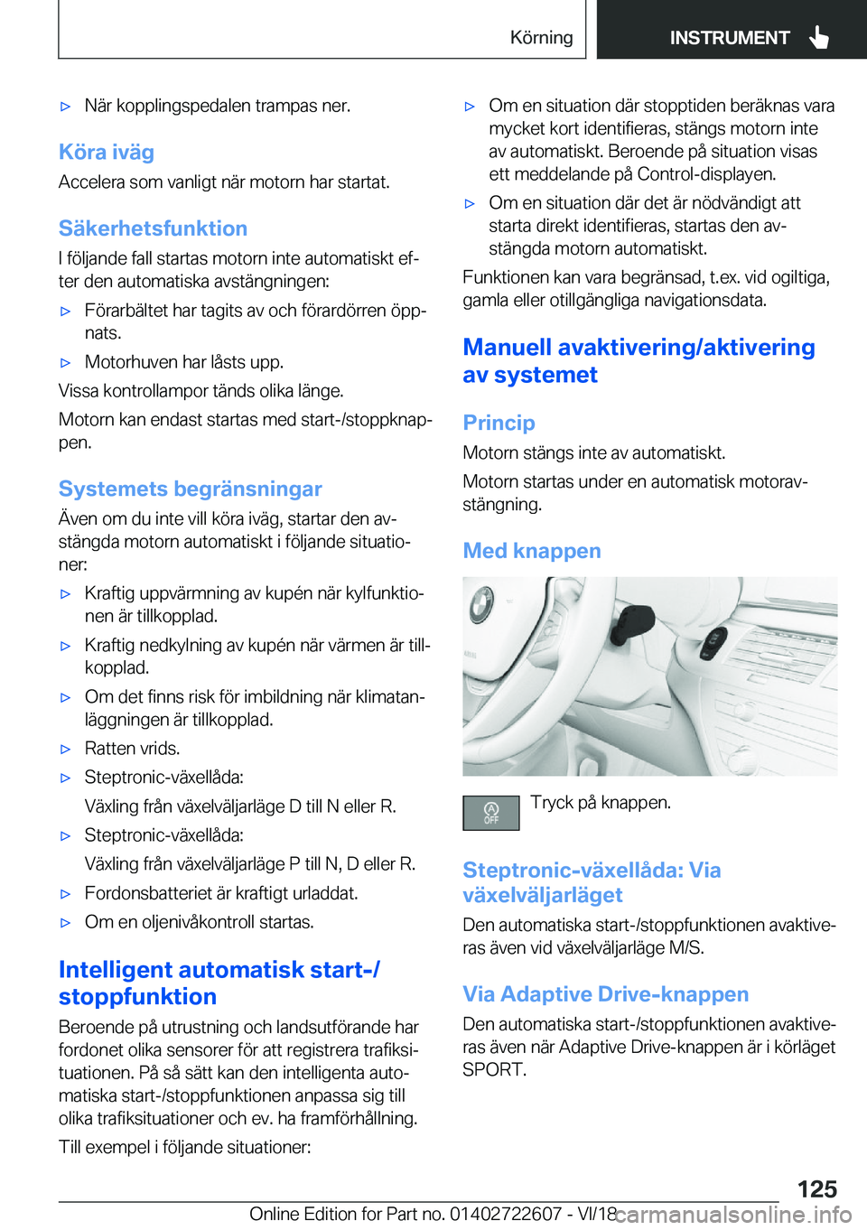 BMW 5 SERIES 2019  InstruktionsbÖcker (in Swedish) x�N�ä�r��k�o�p�p�l�i�n�g�s�p�e�d�a�l�e�n��t�r�a�m�p�a�s��n�e�r�.
�K�