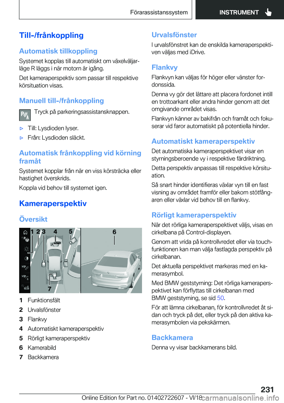 BMW 5 SERIES 2019  InstruktionsbÖcker (in Swedish) �T�i�l�l�-�/�f�r�å�n�k�o�p�p�l�i�n�g�A�u�t�o�m�a�t�i�s�k��t�i�l�l�k�o�p�p�l�i�n�g
�S�y�s�t�e�m�e�t��k�o�p�p�l�a�s��t�i�l�l��a�u�t�o�m�a�t�i�s�k�t��o�m��v�ä�x�e�l�v�ä�l�j�a�rj
�l�ä�g�e��R�