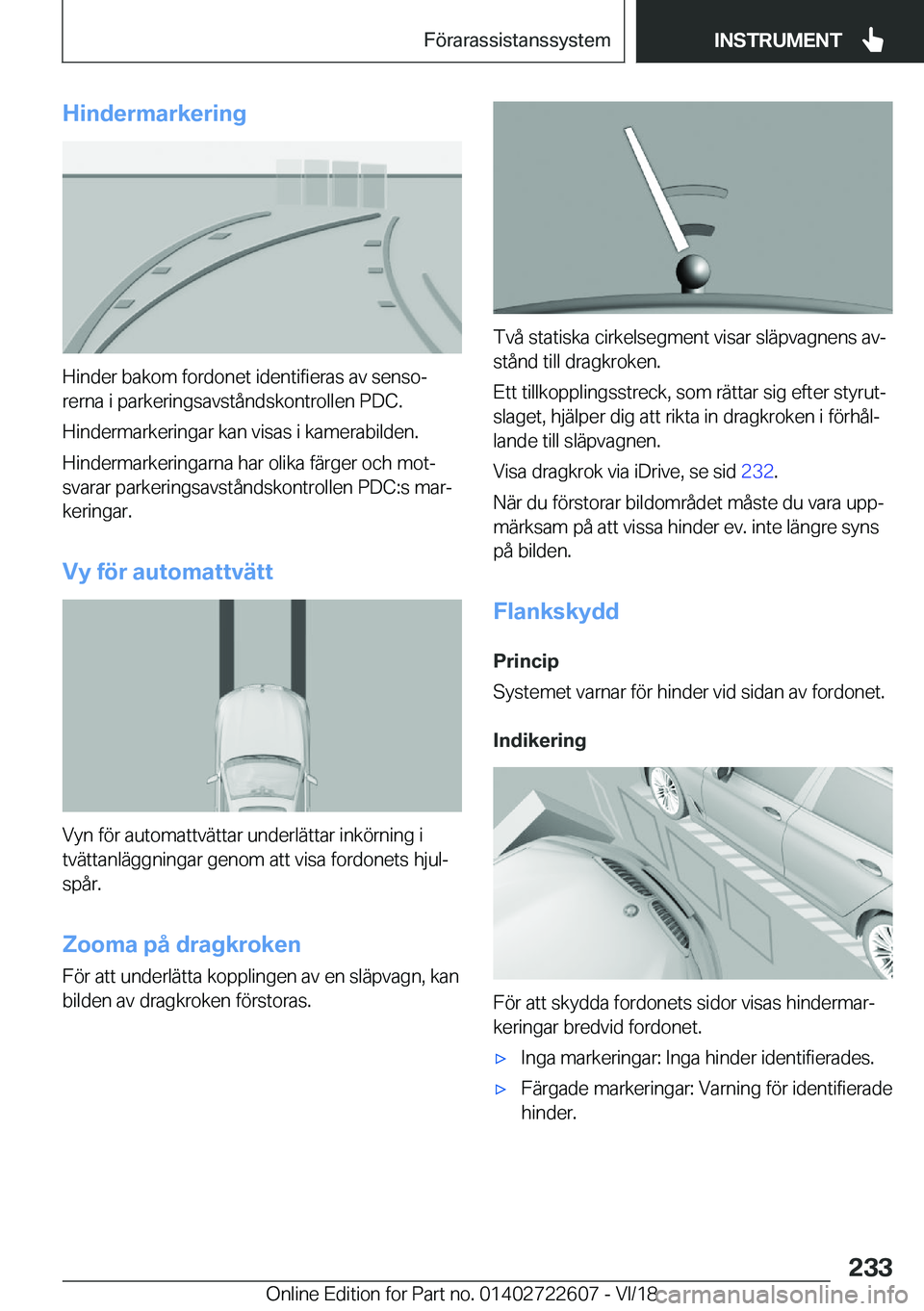 BMW 5 SERIES 2019  InstruktionsbÖcker (in Swedish) �H�i�n�d�e�r�m�a�r�k�e�r�i�n�g
�H�i�n�d�e�r��b�a�k�o�m��f�o�r�d�o�n�e�t��i�d�e�n�t�i�f�i�e�r�a�s��a�v��s�e�n�s�oj
�r�e�r�n�a��i��p�a�r�k�e�r�i�n�g�s�a�v�s�t�å�n�d�s�k�o�n�t�r�o�l�l�e�n��P�D�