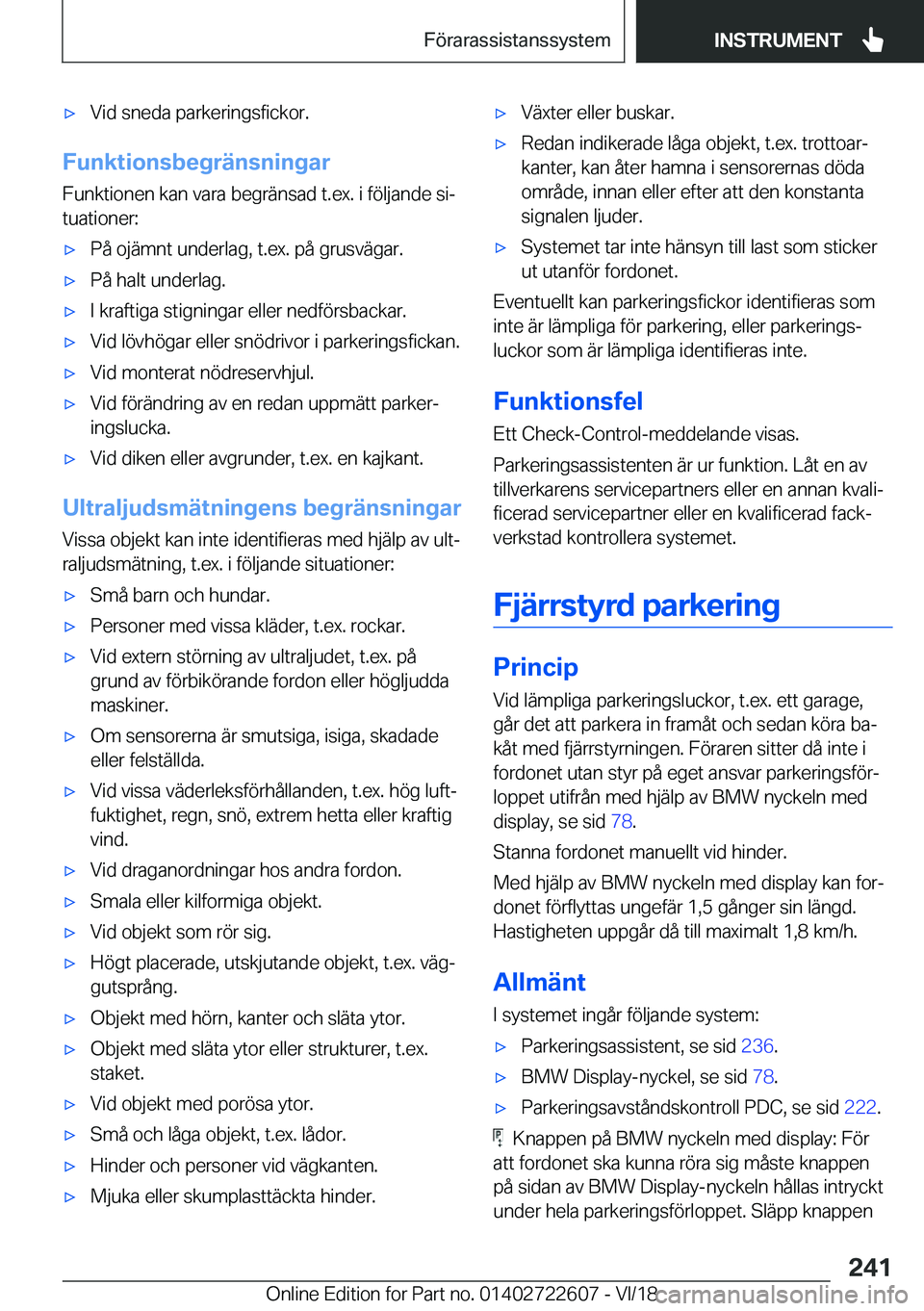 BMW 5 SERIES 2019  InstruktionsbÖcker (in Swedish) x�V�i�d��s�n�e�d�a��p�a�r�k�e�r�i�n�g�s�f�i�c�k�o�r�.
�F�u�n�k�t�i�o�n�s�b�e�g�r�ä�n�s�n�i�n�g�a�r
�F�u�n�k�t�i�o�n�e�n��k�a�n��v�a�r�a��b�e�g�r�ä�n�s�a�d��t�.�e�x�.��i��f�