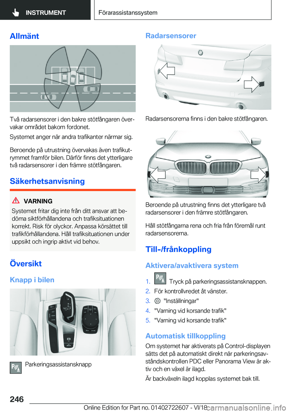 BMW 5 SERIES 2019  InstruktionsbÖcker (in Swedish) �A�l�l�m�ä�n�t
�T�v�å��r�a�d�a�r�s�e�n�s�o�r�e�r��i��d�e�n��b�a�k�r�e��s�t�