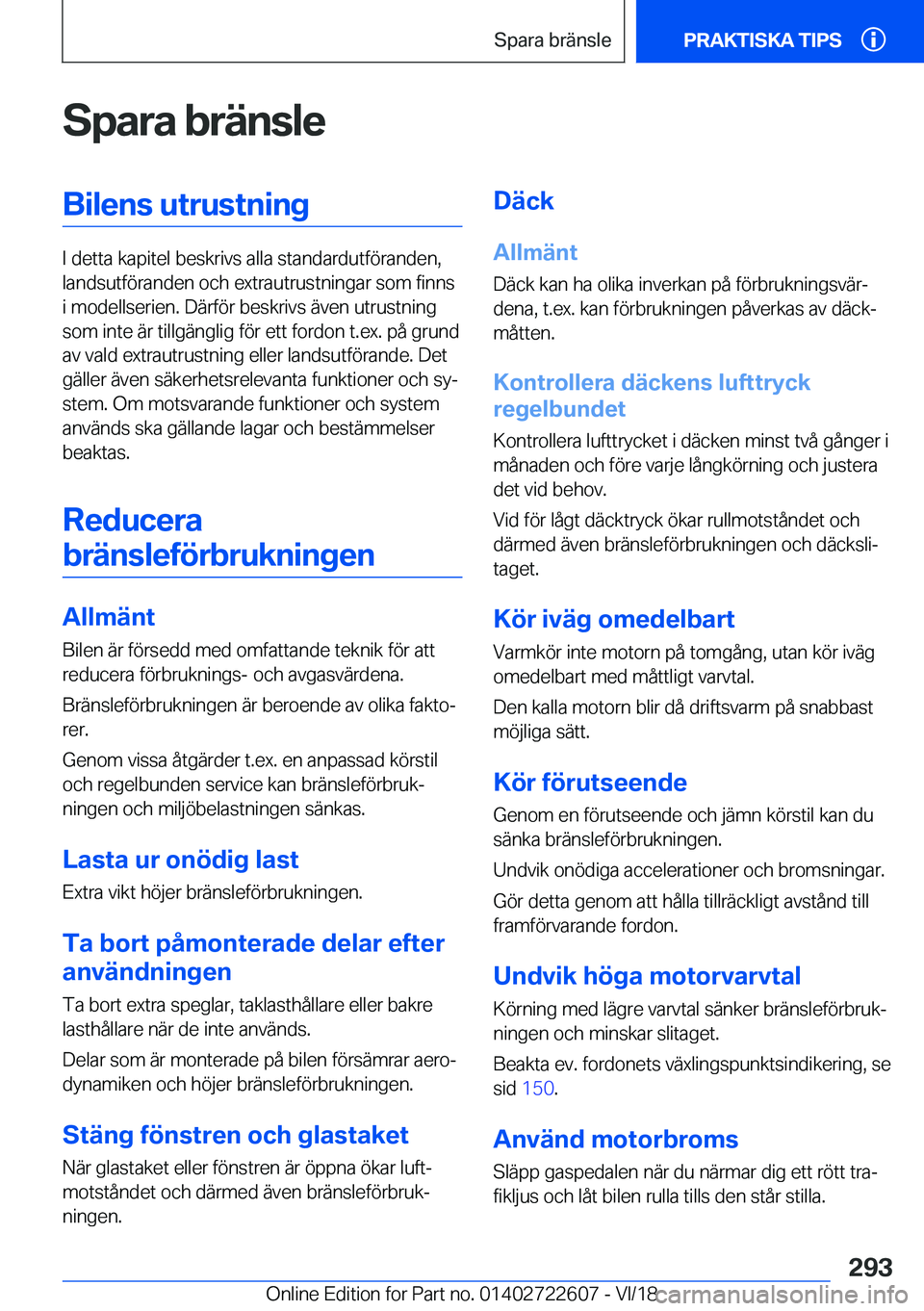 BMW 5 SERIES 2019  InstruktionsbÖcker (in Swedish) �S�p�a�r�a��b�r�ä�n�s�l�e�B�i�l�e�n�s��u�t�r�u�s�t�n�i�n�g
�I��d�e�t�t�a��k�a�p�i�t�e�l��b�e�s�k�r�i�v�s��a�l�l�a��s�t�a�n�d�a�r�d�u�t�f�