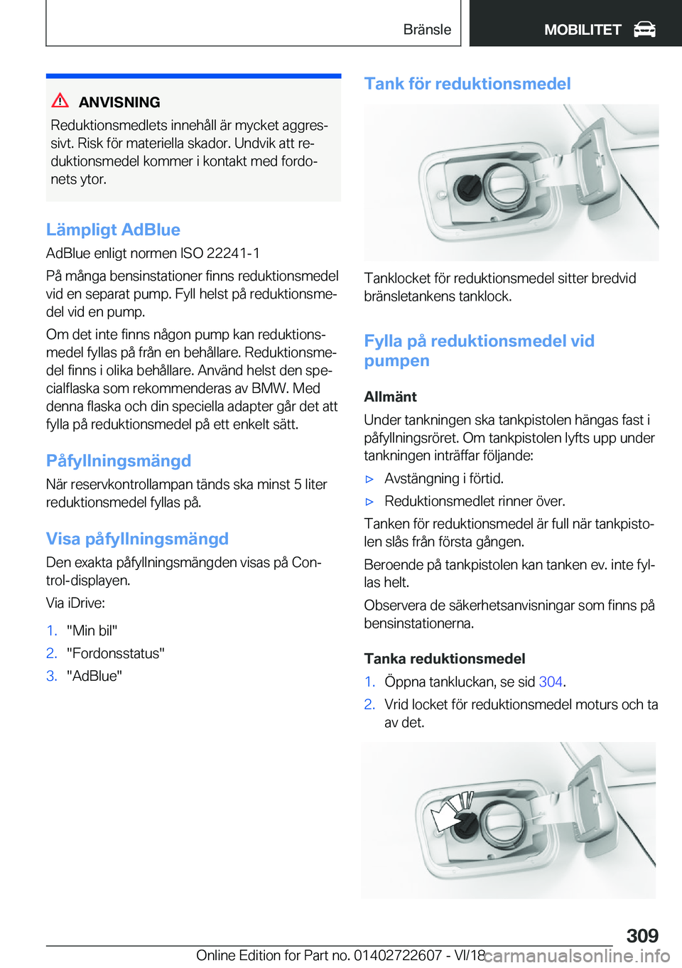 BMW 5 SERIES 2019  InstruktionsbÖcker (in Swedish) �A�N�V�I�S�N�I�N�G
�R�e�d�u�k�t�i�o�n�s�m�e�d�l�e�t�s��i�n�n�e�h�å�l�l��ä�r��m�y�c�k�e�t��a�g�g�r�e�sj �s�i�v�t�.��R�i�s�k��f�