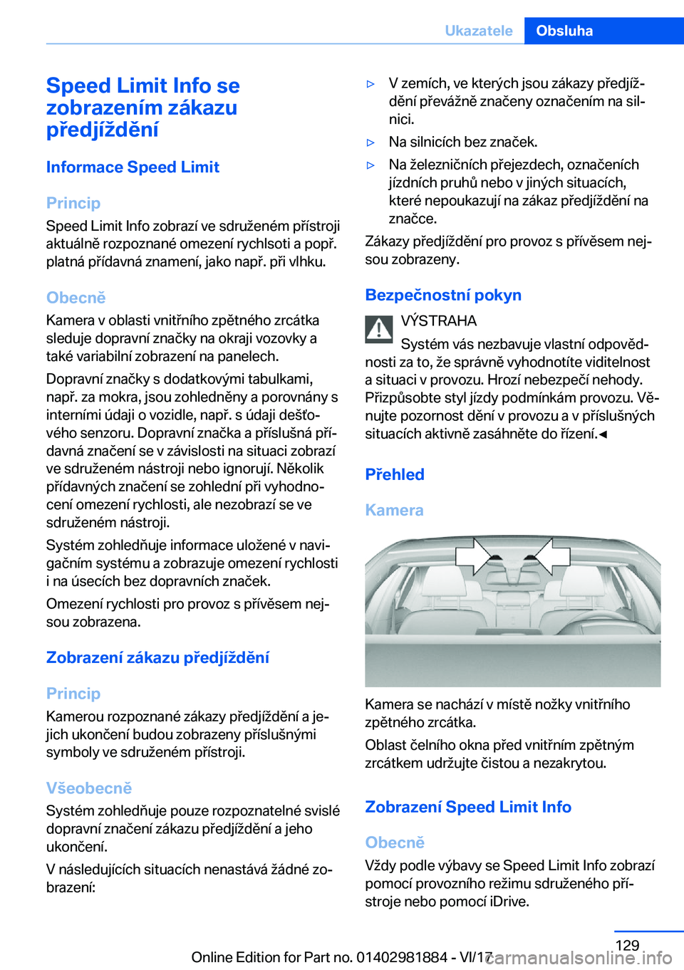 BMW 5 SERIES 2018  Návod na použití (in Czech) �S�p�e�e�d��L�i�m�i�t��I�n�f�o��s�e
�z�o�b�r�a�z�e�n�