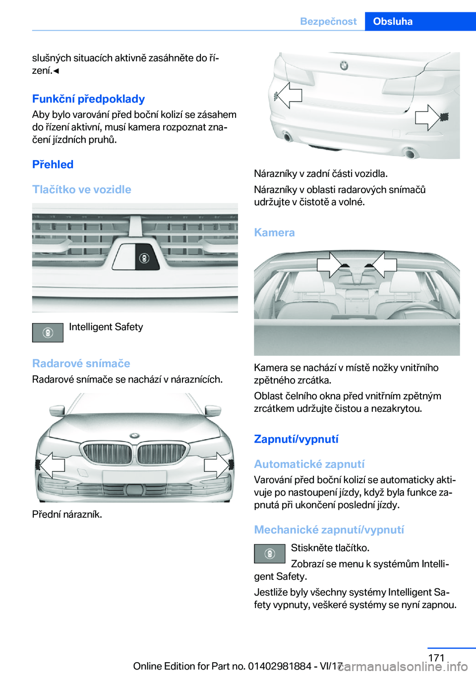 BMW 5 SERIES 2018  Návod na použití (in Czech) �s�l�u (�n�ý�c�h� �s�i�t�u�a�c�