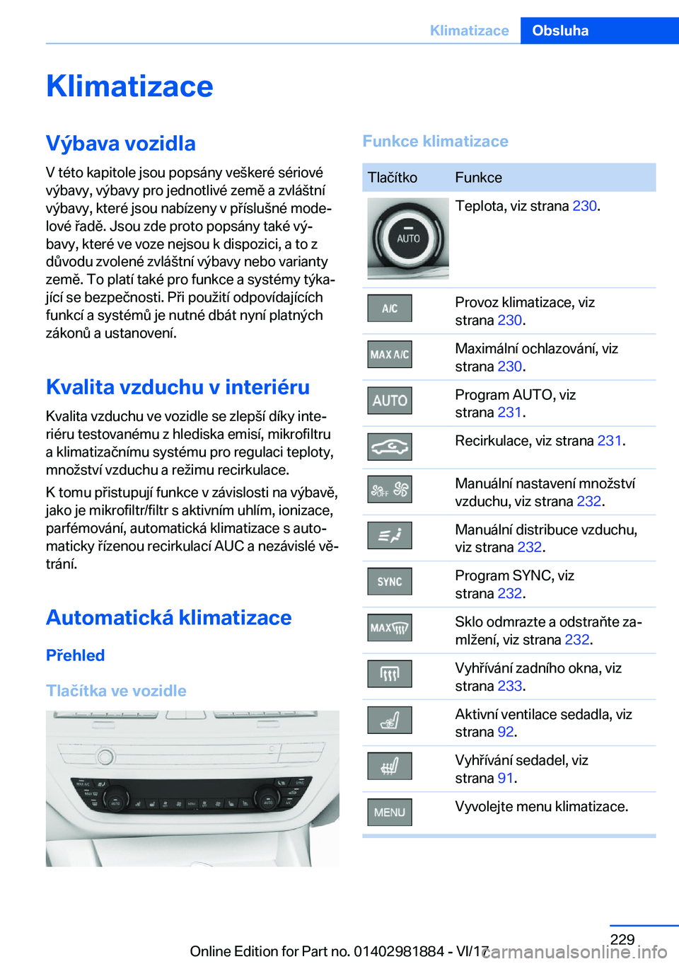BMW 5 SERIES 2018  Návod na použití (in Czech) �K�l�i�m�a�t�i�z�a�c�e�V�