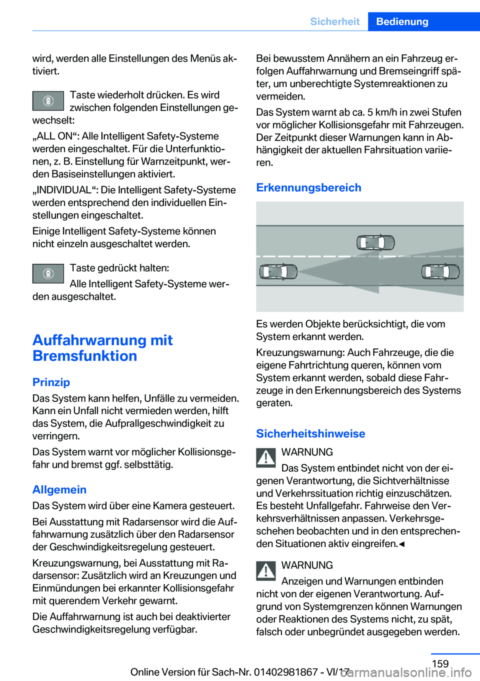 BMW 5 SERIES 2018  Betriebsanleitungen (in German) �w�i�r�d�,� �w�e�r�d�e�n� �a�l�l�e� �E�i�n�s�t�e�l�l�u�n�g�e�n� �d�e�s� �M�e�n�ü�s� �a�kj
�t�i�v�i�e�r�t�.
�T�a�s�t�e� �w�i�e�d�e�r�h�o�l�t� �d�r�ü�c�k�e�n�.� �E�s� �w�i�r�d�z�w�i�s�c�h�e�n� �f�o�l