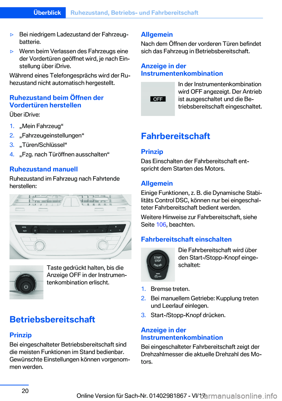 BMW 5 SERIES 2018  Betriebsanleitungen (in German) 'y�B�e�i� �n�i�e�d�r�i�g�e�m� �L�a�d�e�z�u�s�t�a�n�d� �d�e�r� �F�a�h�r�z�e�u�gj
�b�a�t�t�e�r�i�e�.'y�W�e�n�n� �b�e�i�m� �V�e�r�l�a�s�s�e�n� �d�e�s� �F�a�h�r�z�e�u�g�s� �e�i�n�e
�d�e�r� �V�o�r