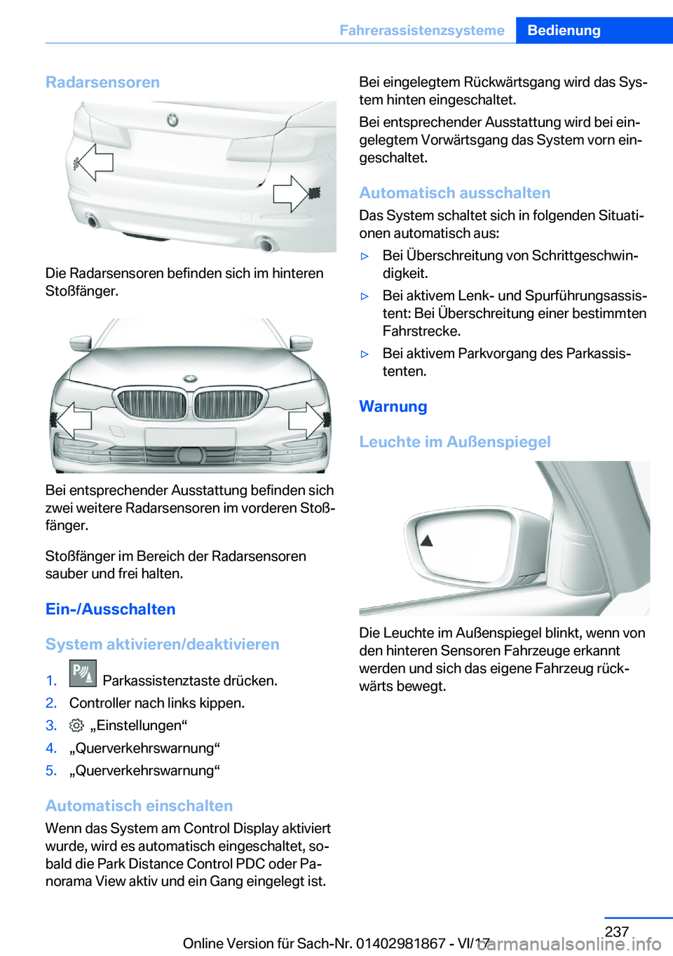 BMW 5 SERIES 2018  Betriebsanleitungen (in German) �R�a�d�a�r�s�e�n�s�o�r�e�n
�D�i�e� �R�a�d�a�r�s�e�n�s�o�r�e�n� �b�e�f�i�n�d�e�n� �s�i�c�h� �i�m� �h�i�n�t�e�r�e�n
�S�t�o�ß�f�ä�n�g�e�r�.
�B�e�i� �e�n�t�s�p�r�e�c�h�e�n�d�e�r� �A�u�s�s�t�a�t�t�u�n�g�