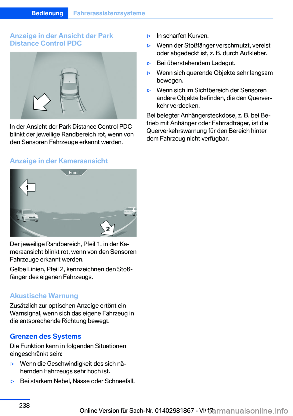 BMW 5 SERIES 2018  Betriebsanleitungen (in German) �A�n�z�e�i�g�e��i�n��d�e�r��A�n�s�i�c�h�t��d�e�r��P�a�r�k
�D�i�s�t�a�n�c�e��C�o�n�t�r�o�l��P�D�C
�I�n� �d�e�r� �A�n�s�i�c�h�t� �d�e�r� �P�a�r�k� �D�i�s�t�a�n�c�e� �C�o�n�t�r�o�l� �P�D�C �b�l�i�