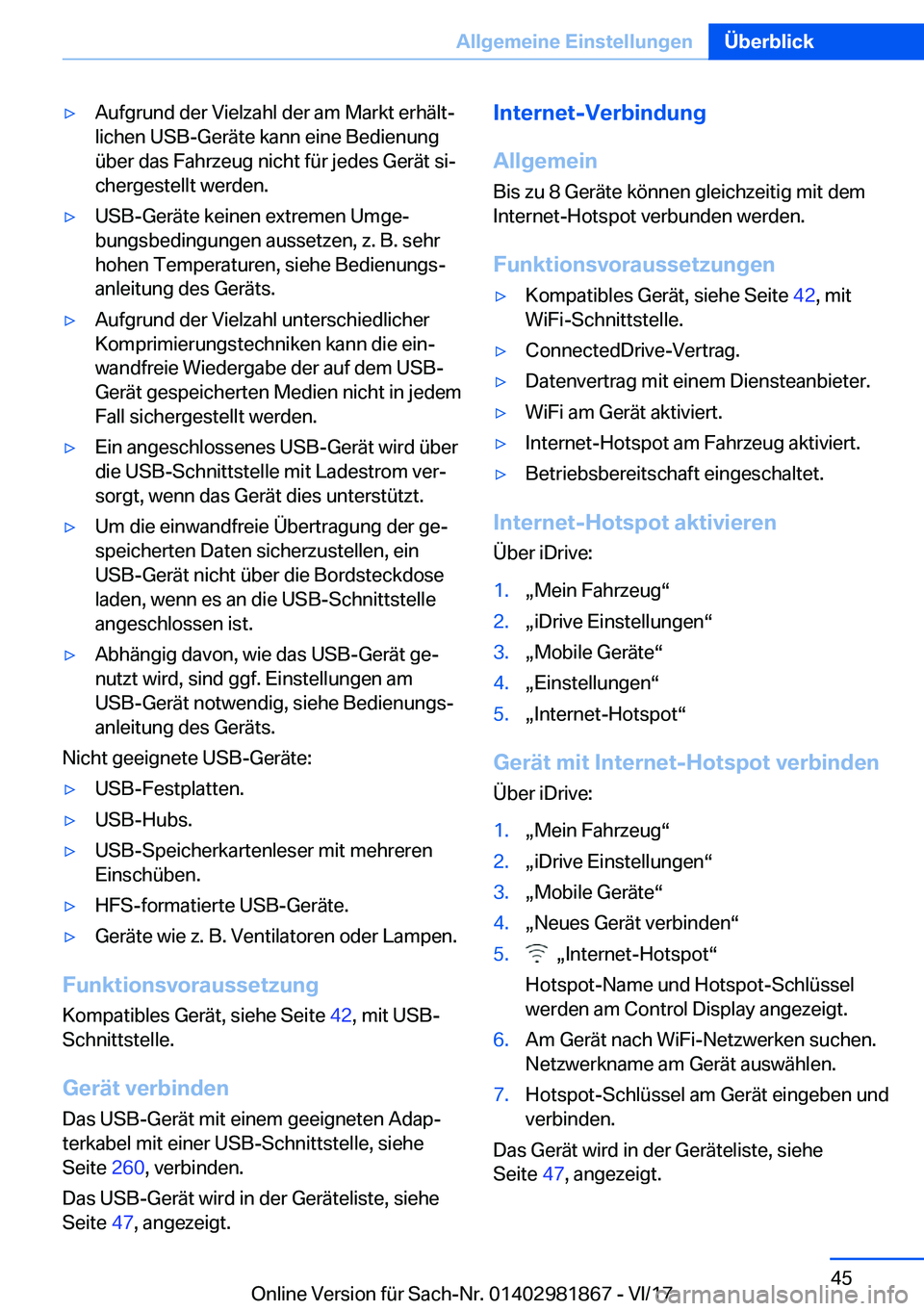 BMW 5 SERIES 2018  Betriebsanleitungen (in German) 'y�A�u�f�g�r�u�n�d� �d�e�r� �V�i�e�l�z�a�h�l� �d�e�r� �a�m� �M�a�r�k�t� �e�r�h�ä�l�tj�l�i�c�h�e�n� �U�S�B�-�G�e�r�ä�t�e� �k�a�n�n� �e�i�n�e� �B�e�d�i�e�n�u�n�g
�ü�b�e�r� �d�a�s� �F�a�h�r�z�e�u