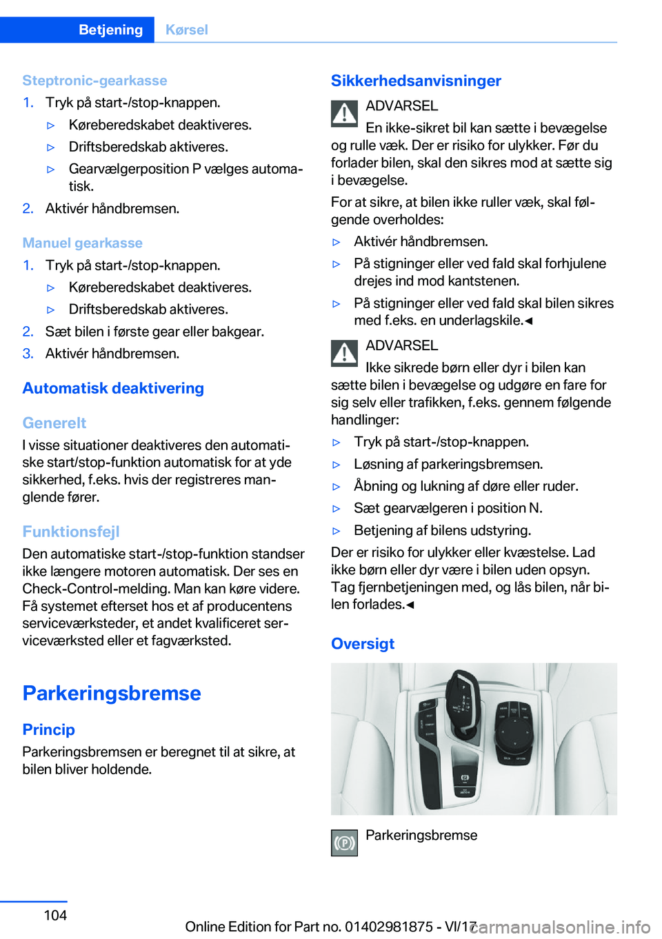 BMW 5 SERIES 2018  InstruktionsbØger (in Danish) �S�t�e�p�t�r�o�n�i�c�-�g�e�a�r�k�a�s�s�e�1�.�T�r�y�k� �p�å� �s�t�a�r�t�-�/�s�t�o�p�-�k�n�a�p�p�e�n�.'y�K�