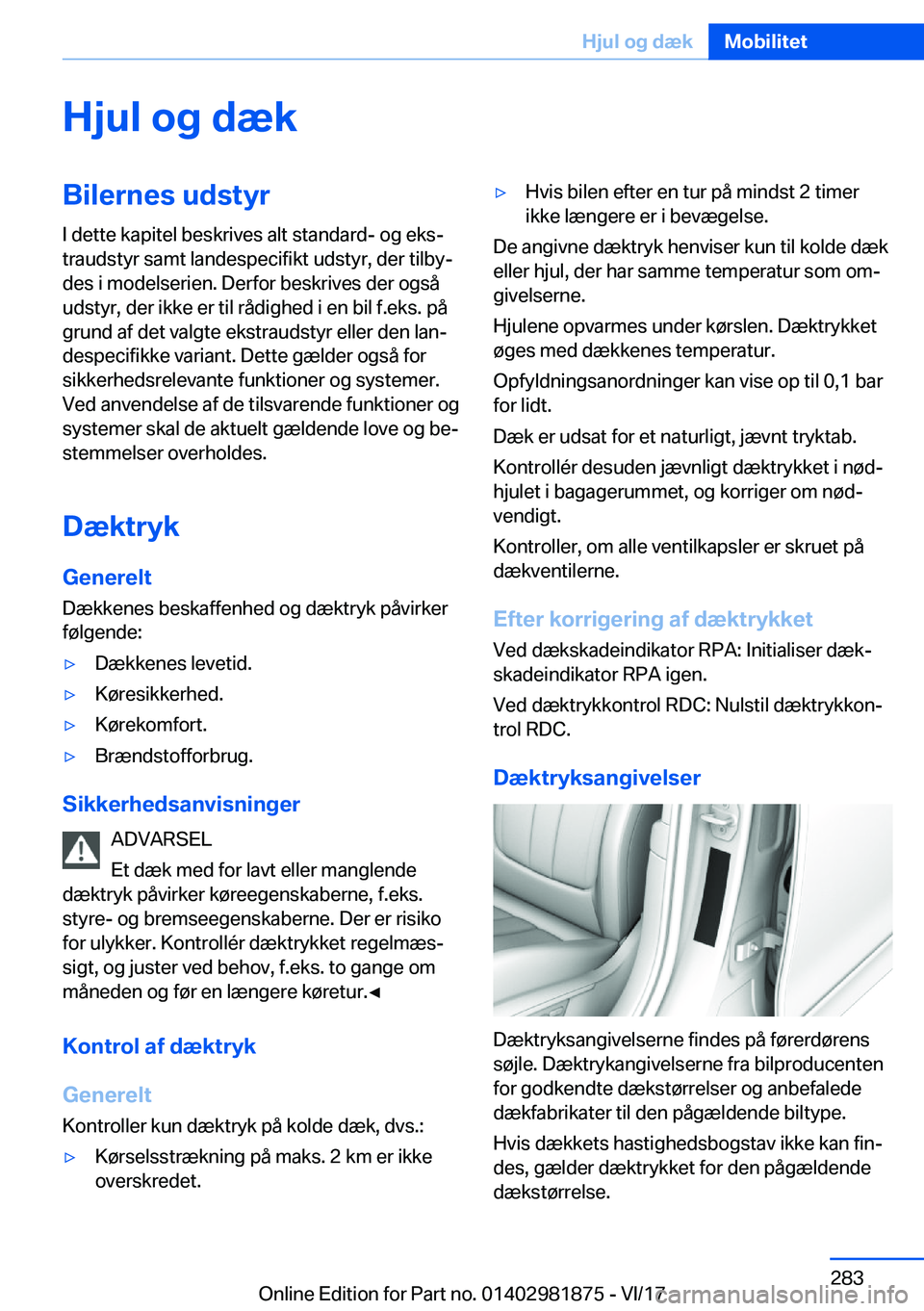 BMW 5 SERIES 2018  InstruktionsbØger (in Danish) �H�j�u�l��o�g��d�æ�k�B�i�l�e�r�n�e�s��u�d�s�t�y�r�I� �d�e�t�t�e� �k�a�p�i�t�e�l� �b�e�s�k�r�i�v�e�s� �a�l�t� �s�t�a�n�d�a�r�d�-� �o�g� �e�k�s#j
�t�r�a�u�d�s�t�y�r� �s�a�m�t� �l�a�n�d�e�s�p�e�c�i�f