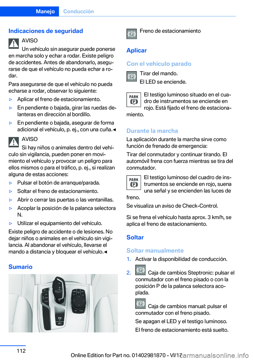 BMW 5 SERIES 2018  Manuales de Empleo (in Spanish) �I�n�d�i�c�a�c�i�o�n�e�s��d�e��s�e�g�u�r�i�d�a�d�A�V�I�S�O
�U�n� �v�e�h�
