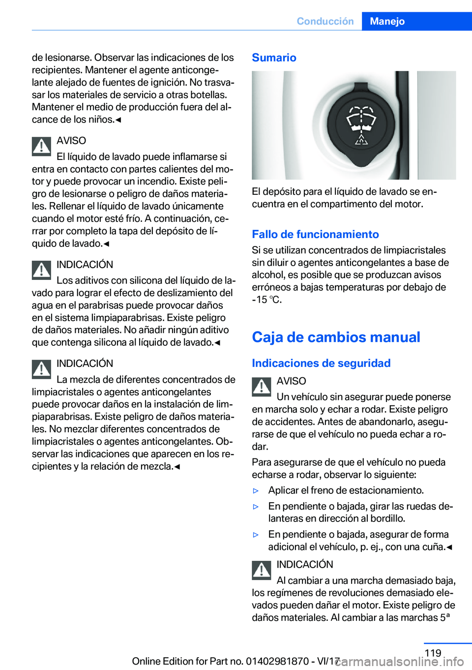 BMW 5 SERIES 2018  Manuales de Empleo (in Spanish) �d�e� �l�e�s�i�o�n�a�r�s�e�.� �O�b�s�e�r�v�a�r� �l�a�s� �i�n�d�i�c�a�c�i�o�n�e�s� �d�e� �l�o�s�r�e�c�i�p�i�e�n�t�e�s�.� �M�a�n�t�e�n�e�r� �e�l� �a�g�e�n�t�e� �a�n�t�i�c�o�n�g�eª�l�a�n�t�e� �a�l�e�j�