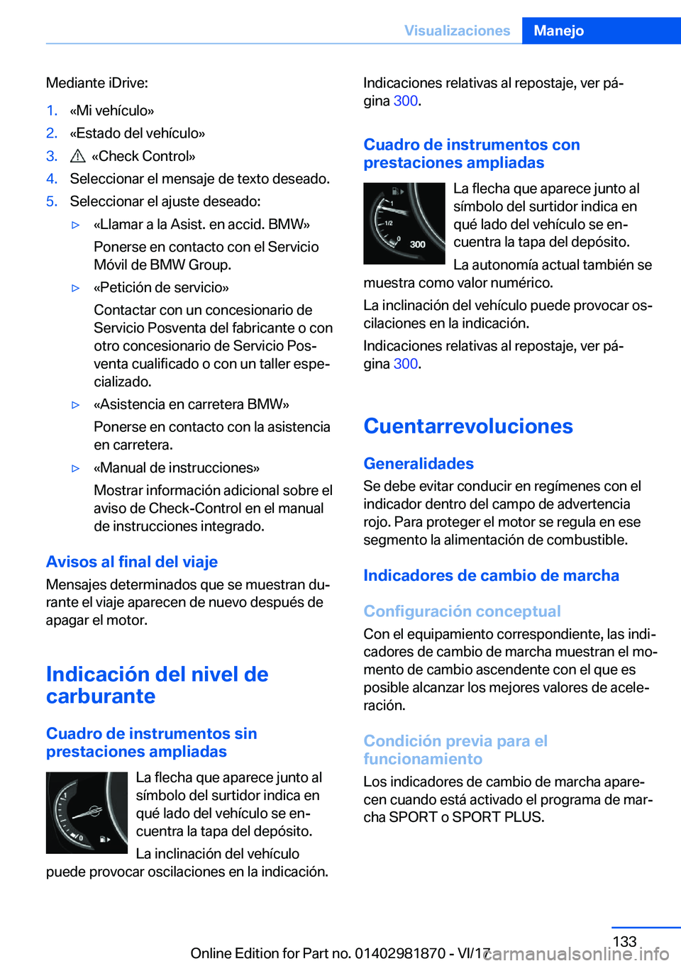 BMW 5 SERIES 2018  Manuales de Empleo (in Spanish) �M�e�d�i�a�n�t�e� �i�D�r�i�v�e�:�1�.�«�M�i� �v�e�h�