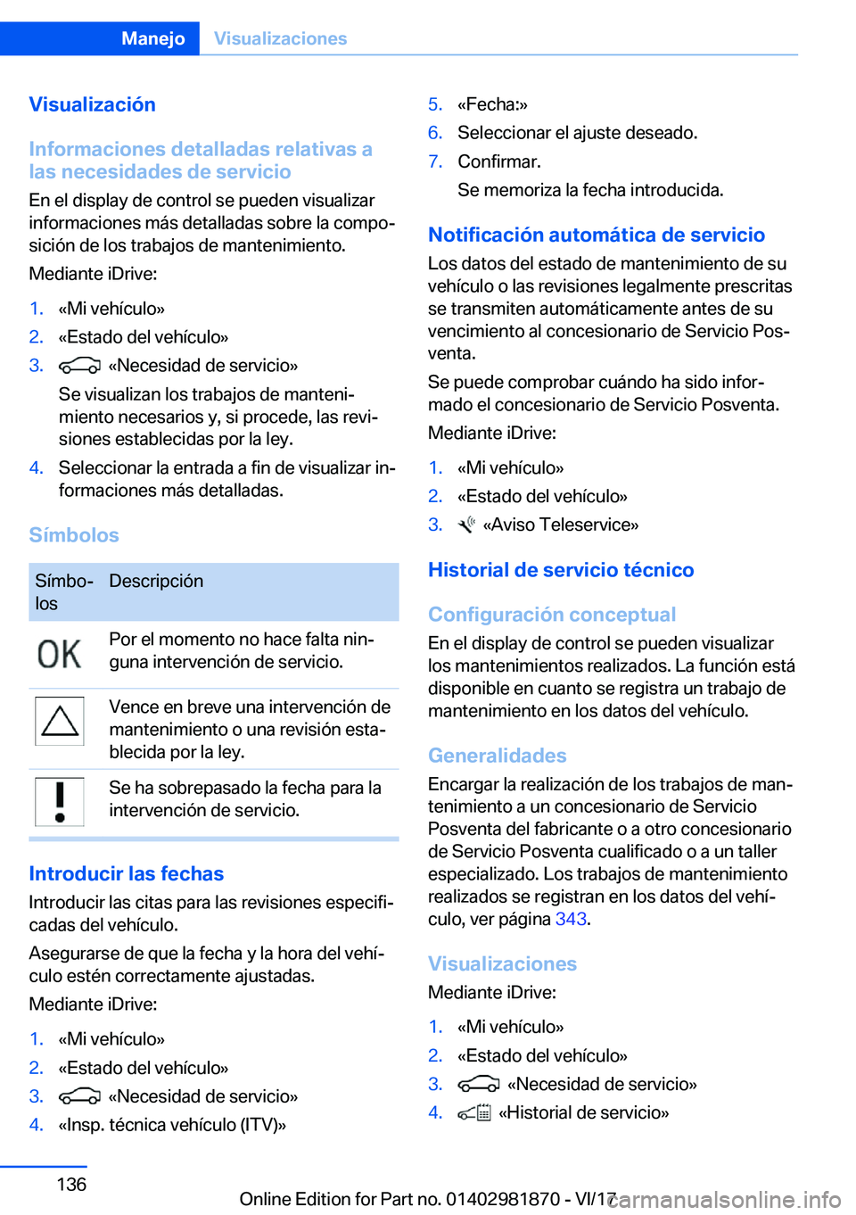 BMW 5 SERIES 2018  Manuales de Empleo (in Spanish) �V�i�s�u�a�l�i�z�a�c�i�