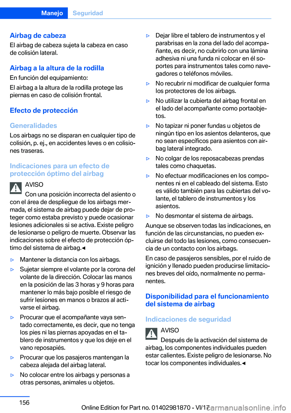 BMW 5 SERIES 2018  Manuales de Empleo (in Spanish) �A�i�r�b�a�g��d�e��c�a�b�e�z�a�E�l� �a�i�r�b�a�g� �d�e� �c�a�b�e�z�a� �s�u�j�e�t�a� �l�a� �c�a�b�e�z�a� �e�n� �c�a�s�o
�d�e� �c�o�l�i�s�i�