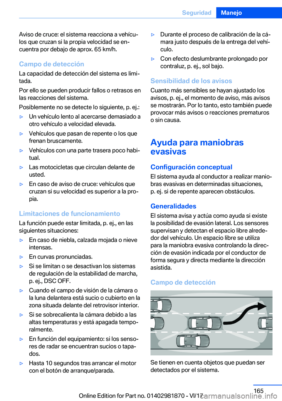 BMW 5 SERIES 2018  Manuales de Empleo (in Spanish) �A�v�i�s�o� �d�e� �c�r�u�c�e�:� �e�l� �s�i�s�t�e�m�a� �r�e�a�c�c�i�o�n�a� �a� �v�e�h�