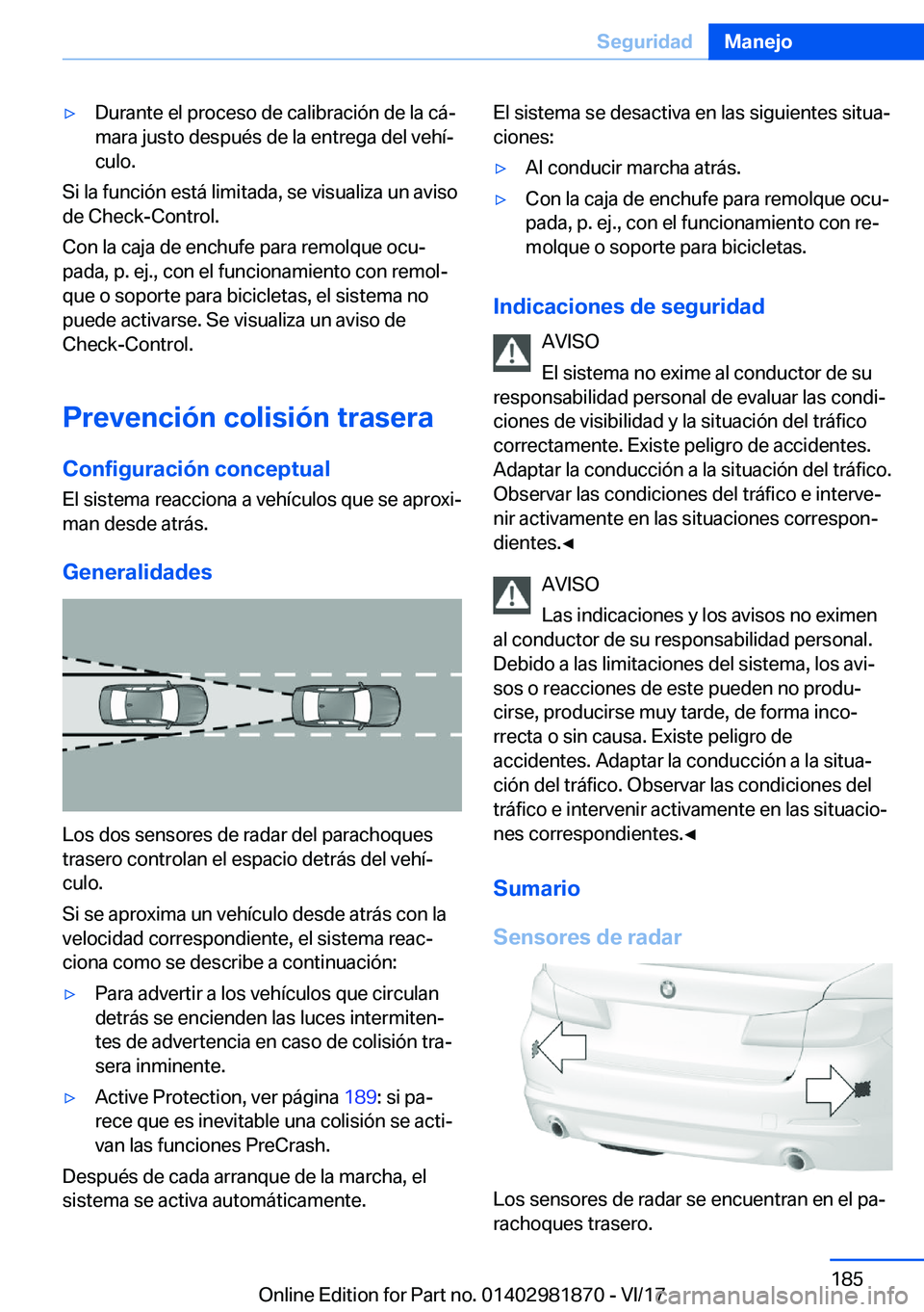 BMW 5 SERIES 2018  Manuales de Empleo (in Spanish) 'y�D�u�r�a�n�t�e� �e�l� �p�r�o�c�e�s�o� �d�e� �c�a�l�i�b�r�a�c�i�