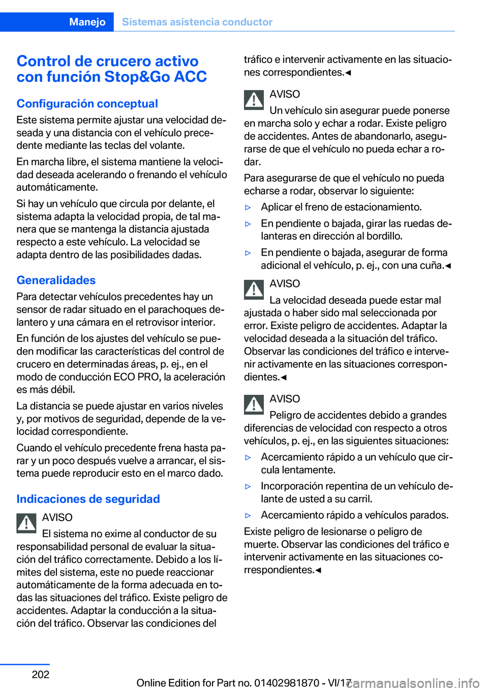 BMW 5 SERIES 2018  Manuales de Empleo (in Spanish) �C�o�n�t�r�o�l��d�e��c�r�u�c�e�r�o��a�c�t�i�v�o
�c�o�n��f�u�n�c�i�