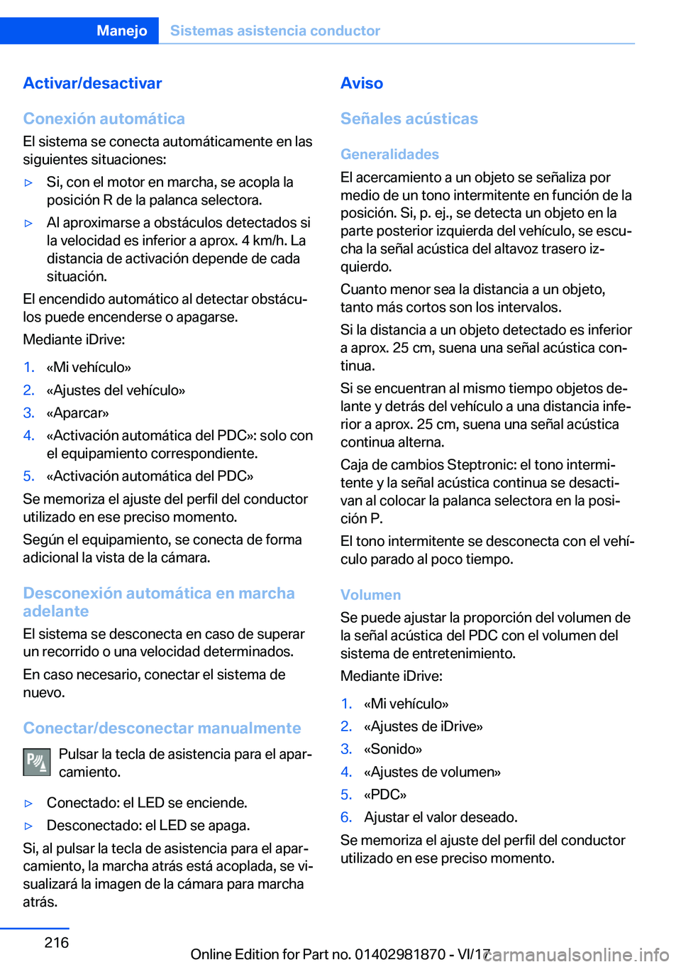 BMW 5 SERIES 2018  Manuales de Empleo (in Spanish) �A�c�t�i�v�a�r�/�d�e�s�a�c�t�i�v�a�r
�C�o�n�e�x�i�