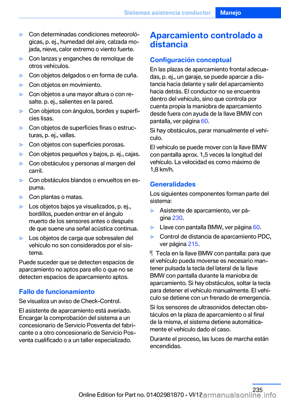 BMW 5 SERIES 2018  Manuales de Empleo (in Spanish) 'y�C�o�n� �d�e�t�e�r�m�i�n�a�d�a�s� �c�o�n�d�i�c�i�o�n�e�s� �m�e�t�e�o�r�o�l�