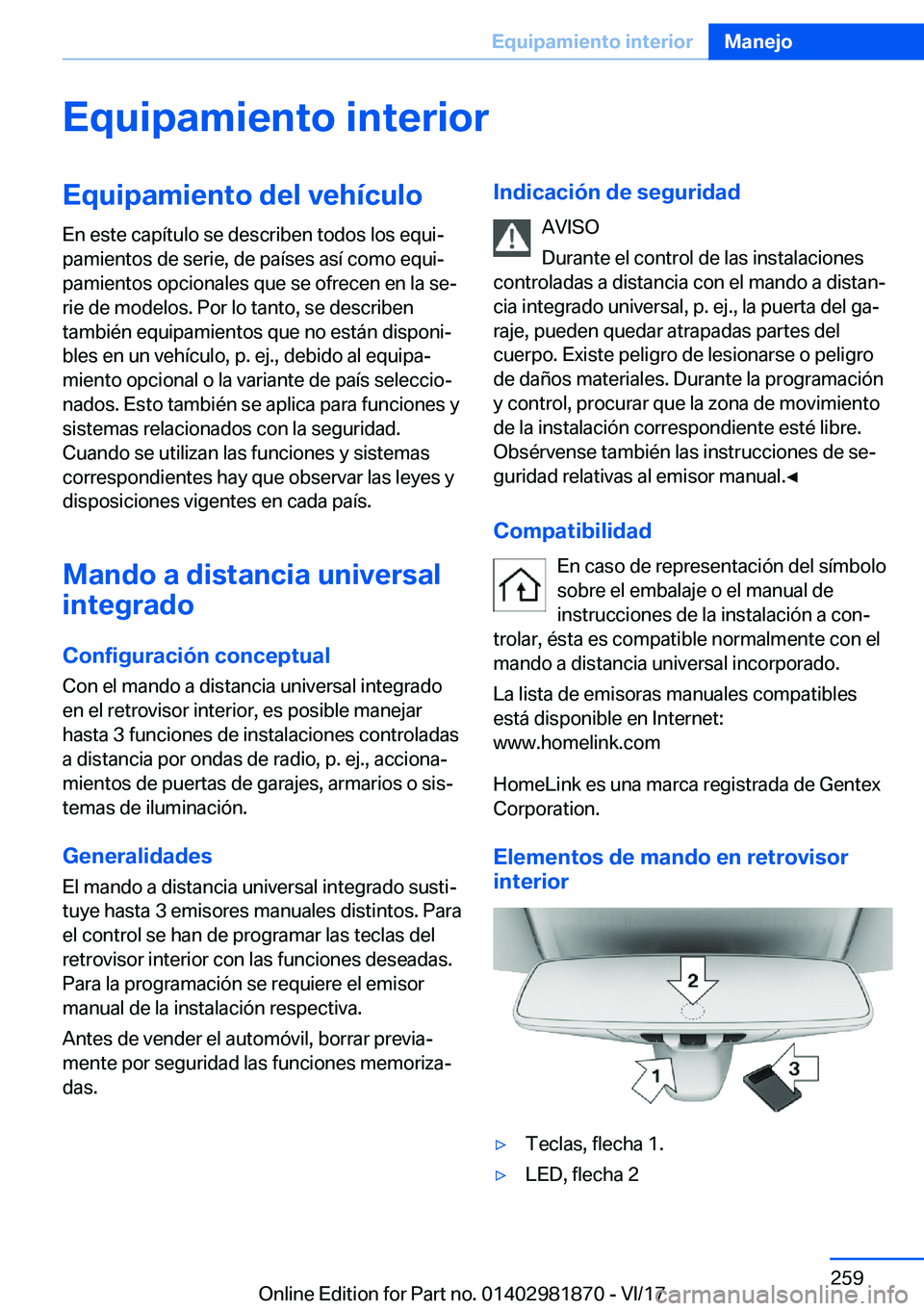 BMW 5 SERIES 2018  Manuales de Empleo (in Spanish) �E�q�u�i�p�a�m�i�e�n�t�o��i�n�t�e�r�i�o�r�E�q�u�i�p�a�m�i�e�n�t�o��d�e�l��v�e�h�