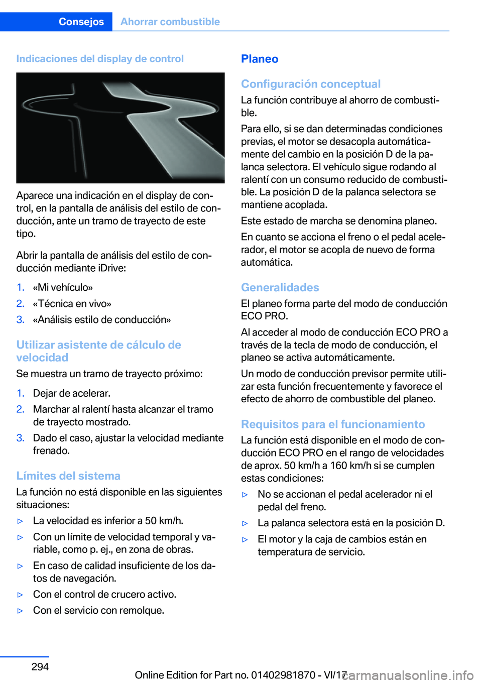 BMW 5 SERIES 2018  Manuales de Empleo (in Spanish) �I�n�d�i�c�a�c�i�o�n�e�s��d�e�l��d�i�s�p�l�a�y��d�e��c�o�n�t�r�o�l
�A�p�a�r�e�c�e� �u�n�a� �i�n�d�i�c�a�c�i�
