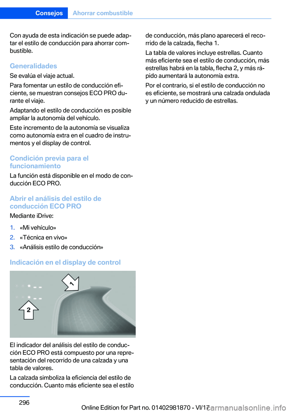 BMW 5 SERIES 2018  Manuales de Empleo (in Spanish) �C�o�n� �a�y�u�d�a� �d�e� �e�s�t�a� �i�n�d�i�c�a�c�i�