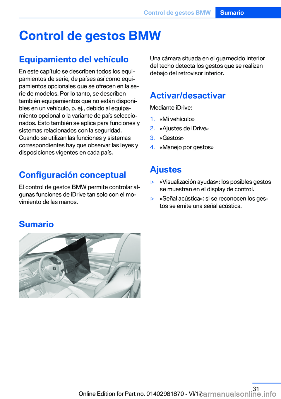 BMW 5 SERIES 2018  Manuales de Empleo (in Spanish) �C�o�n�t�r�o�l��d�e��g�e�s�t�o�s��B�M�W�E�q�u�i�p�a�m�i�e�n�t�o��d�e�l��v�e�h�