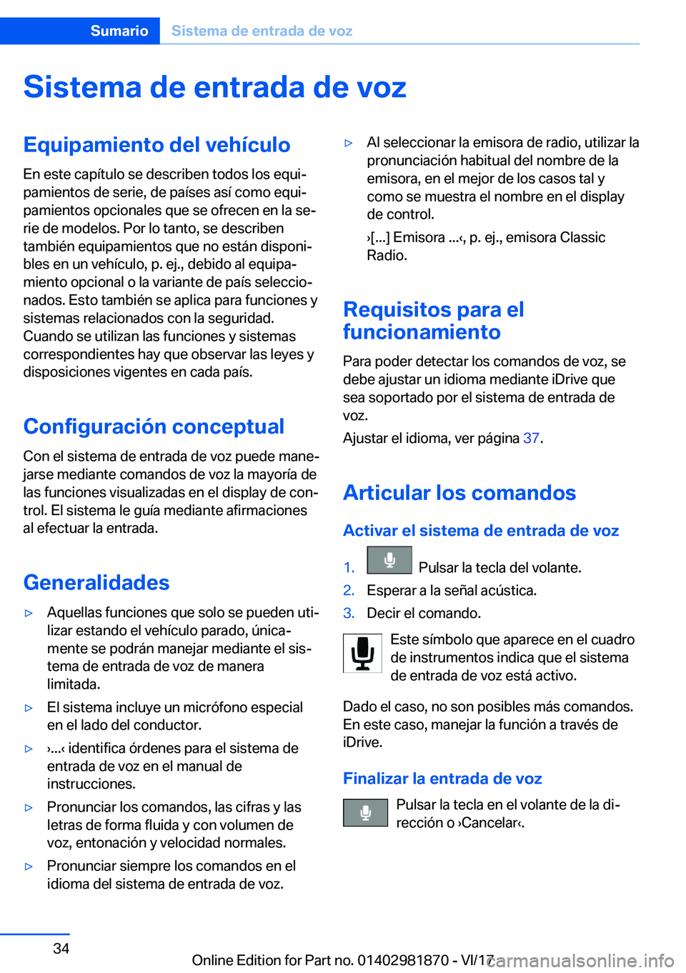 BMW 5 SERIES 2018  Manuales de Empleo (in Spanish) �S�i�s�t�e�m�a��d�e��e�n�t�r�a�d�a��d�e��v�o�z�E�q�u�i�p�a�m�i�e�n�t�o��d�e�l��v�e�h�