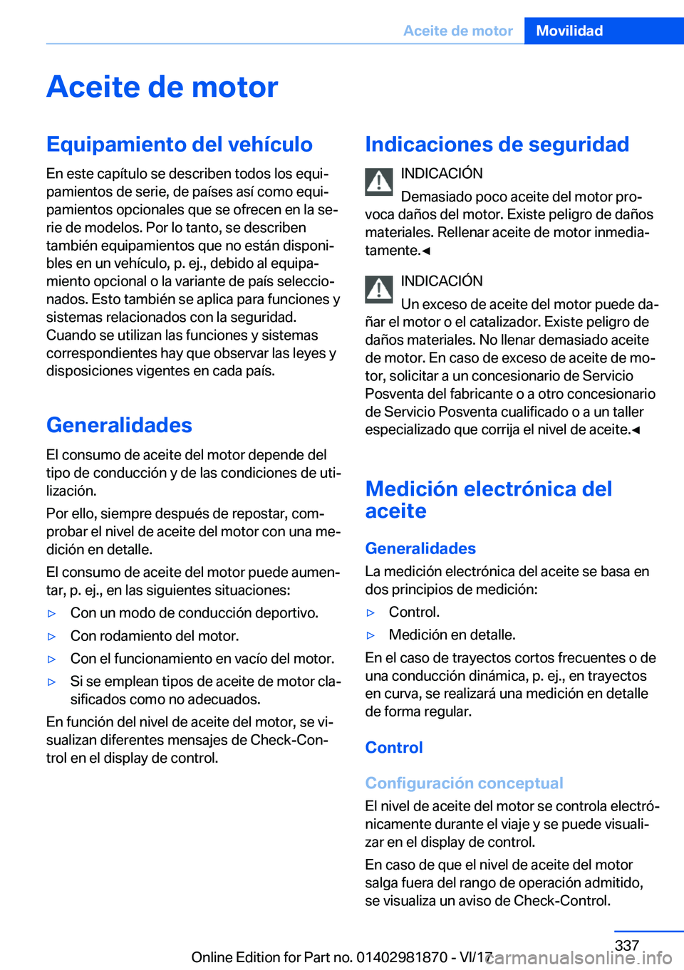 BMW 5 SERIES 2018  Manuales de Empleo (in Spanish) �A�c�e�i�t�e��d�e��m�o�t�o�r�E�q�u�i�p�a�m�i�e�n�t�o��d�e�l��v�e�h�