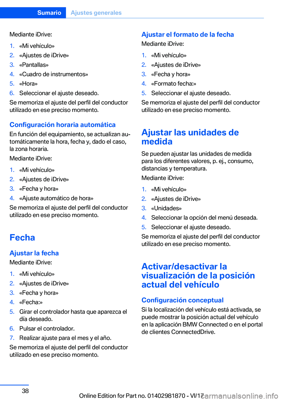 BMW 5 SERIES 2018  Manuales de Empleo (in Spanish) �M�e�d�i�a�n�t�e� �i�D�r�i�v�e�:�1�.�«�M�i� �v�e�h�