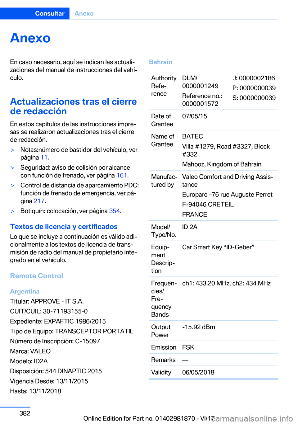 BMW 5 SERIES 2018  Manuales de Empleo (in Spanish) �A�n�e�x�o�E�n� �c�a�s�o� �n�e�c�e�s�a�r�i�o�,� �a�q�u�